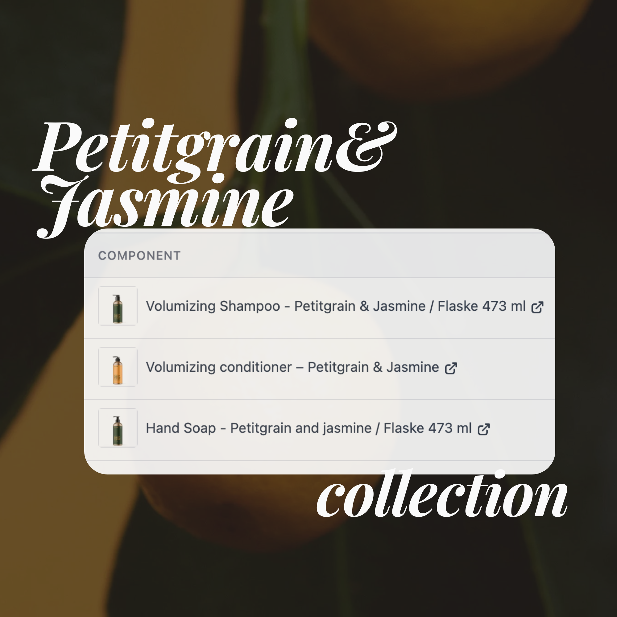 Petitgrain & Jasmine collection