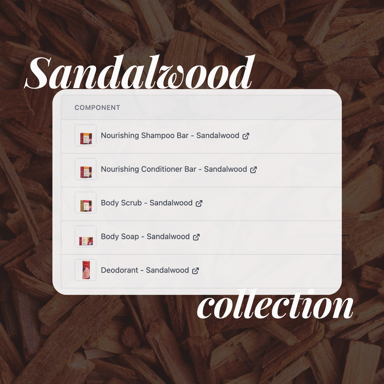 Sandalwood collection