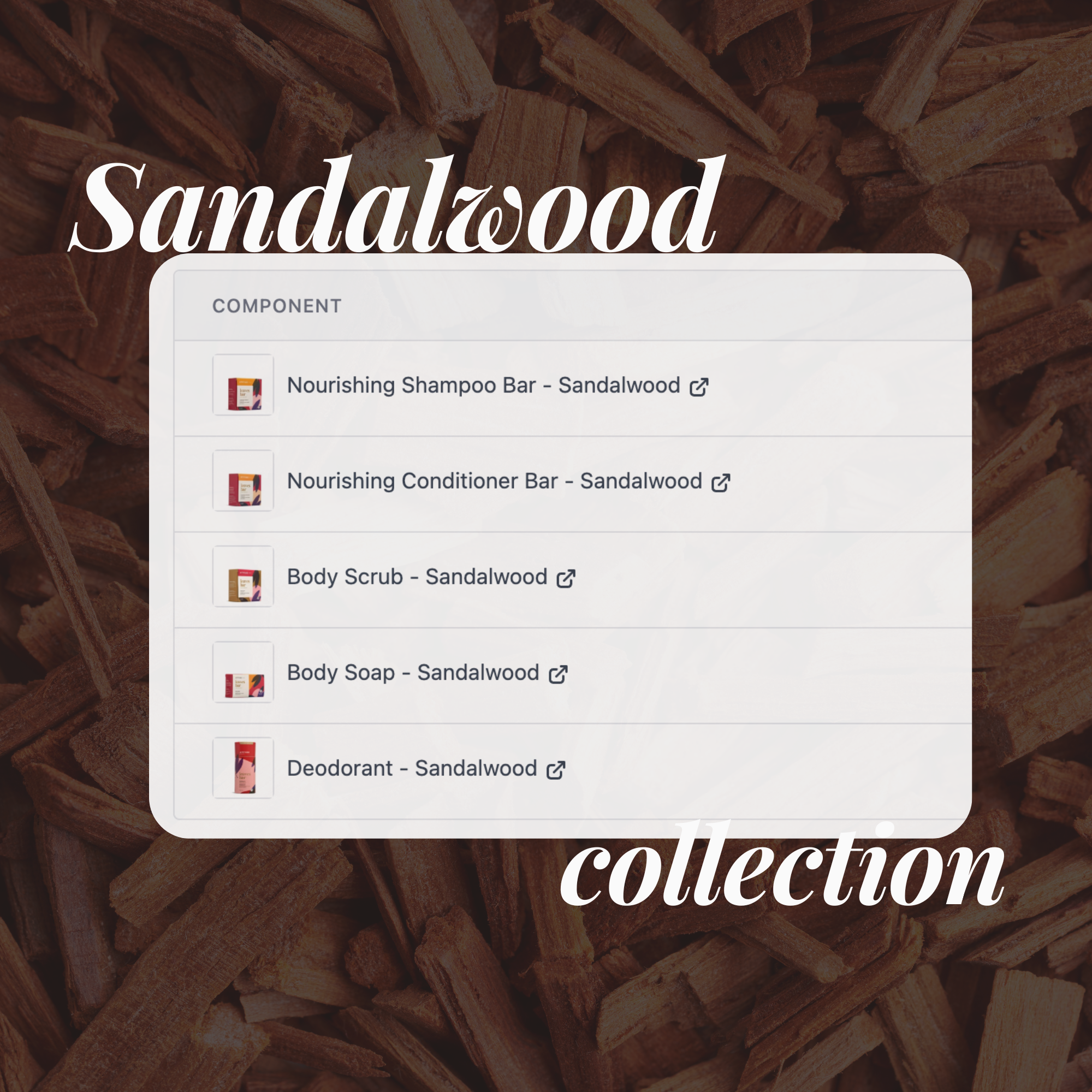 Sandalwood collection